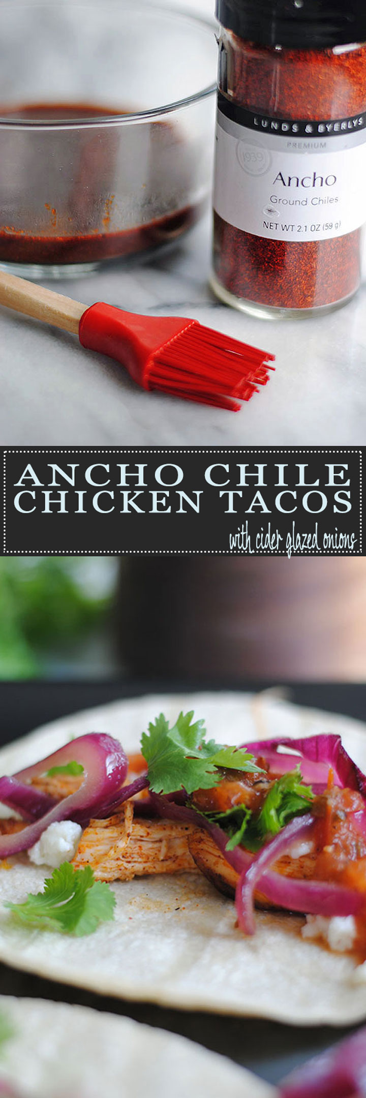 Ancho Chile Chicken Tacos with Cider Glazed Onions