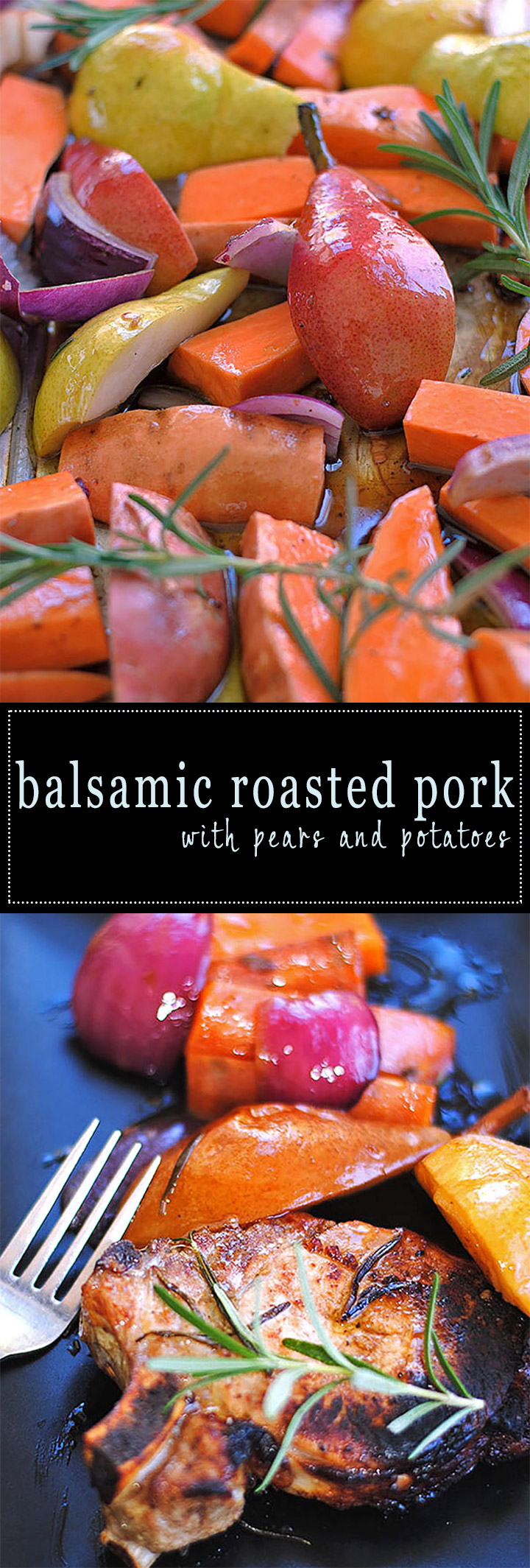 balsamic roasted pork with pears and potatoes